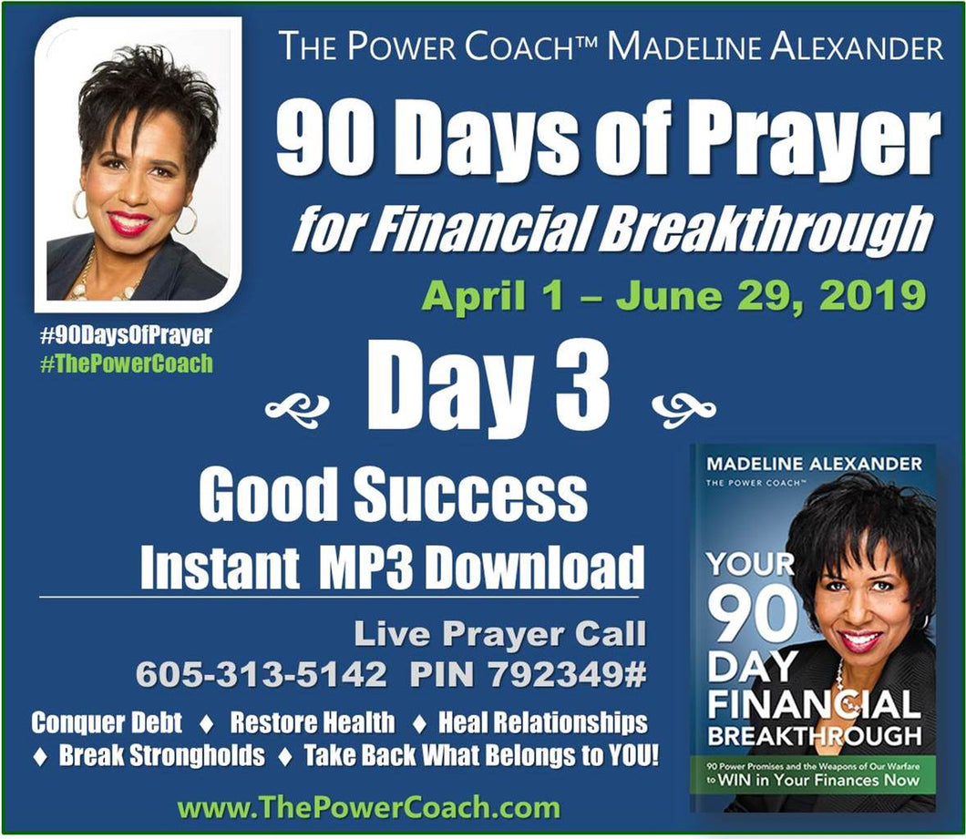 2019: Day 3 - Good Success - 90 Days of Prayer