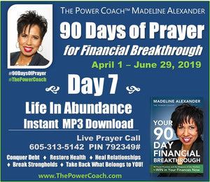 2019: Day 7- Life In Abundance - 90 Days of Prayer