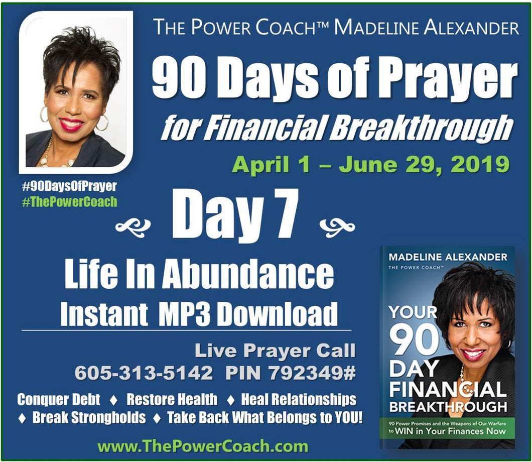 2019: Day 7- Life In Abundance - 90 Days of Prayer