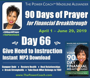 2019: Day 66 - Give Heed to Instruction - 90 Days of Prayer
