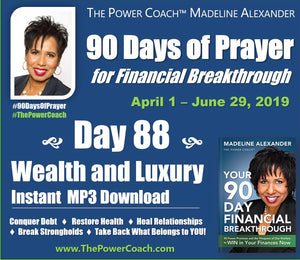 Day 88 - Wealth and Luxury - 90 Days of Prayer