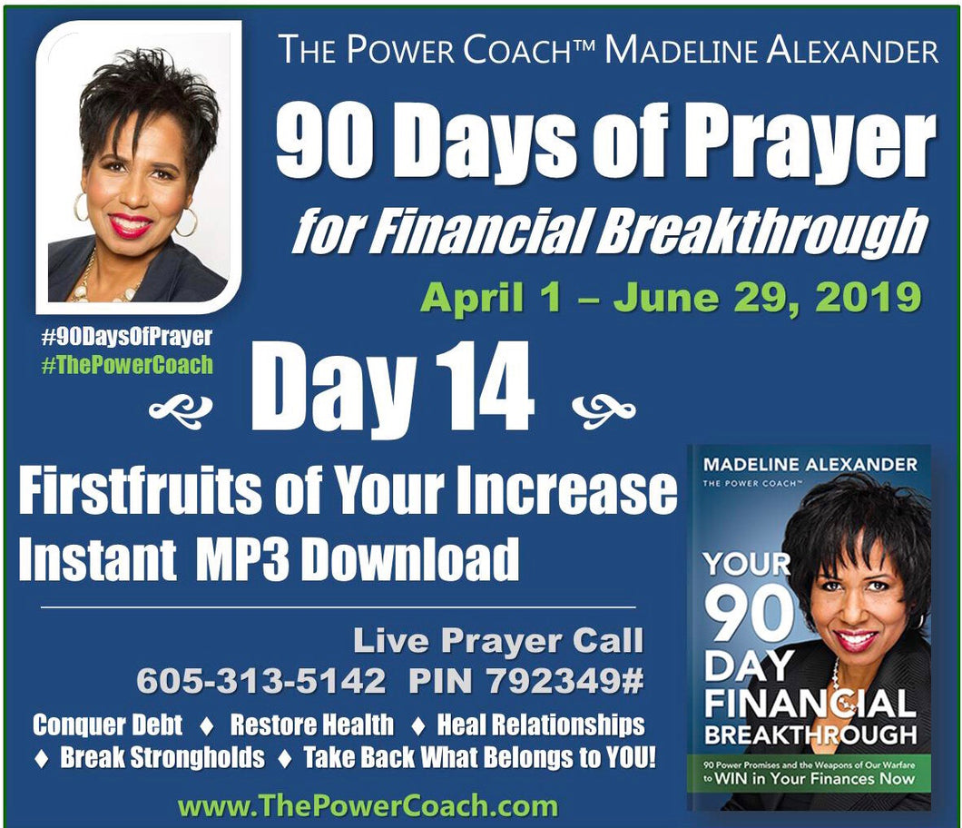 2019: Day 14 - Firstfruits of Your Increase - 90 Days of Prayer