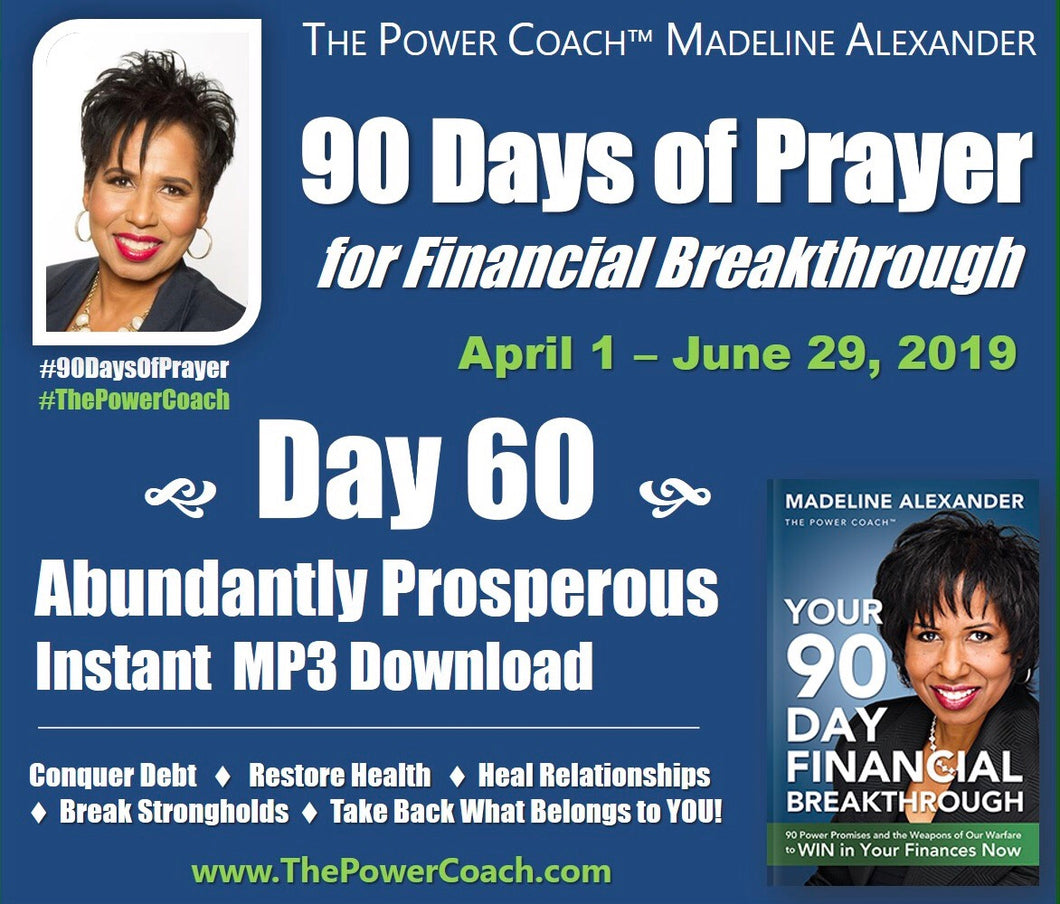 2019: Day 60 - Abundantly Prosperous - 90 Days of Prayer