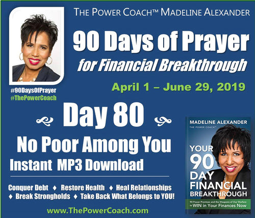 Day 80 - No Poor Among You - 90 Days of Prayer