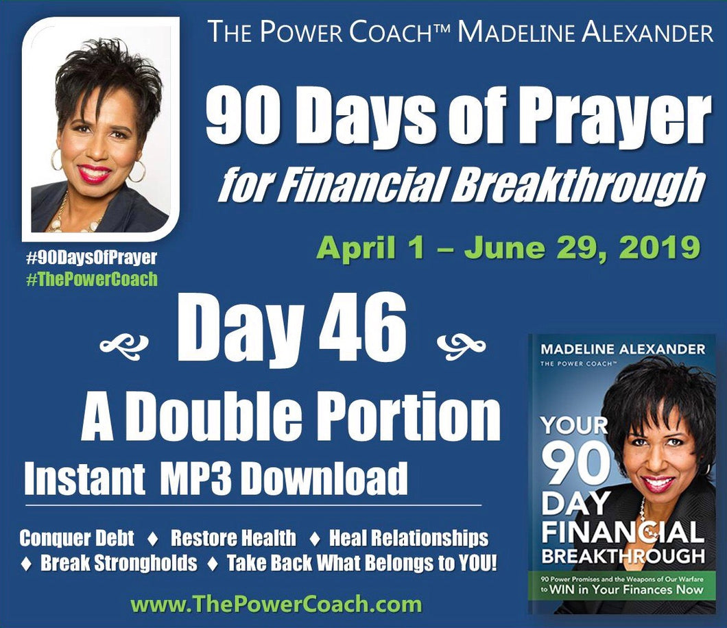 2019: Day 46 - A Double Portion - 90 Days of Prayer