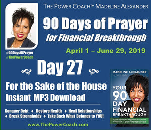 2019: Day 27 - For the Sake of the House - 90 Days of Prayer