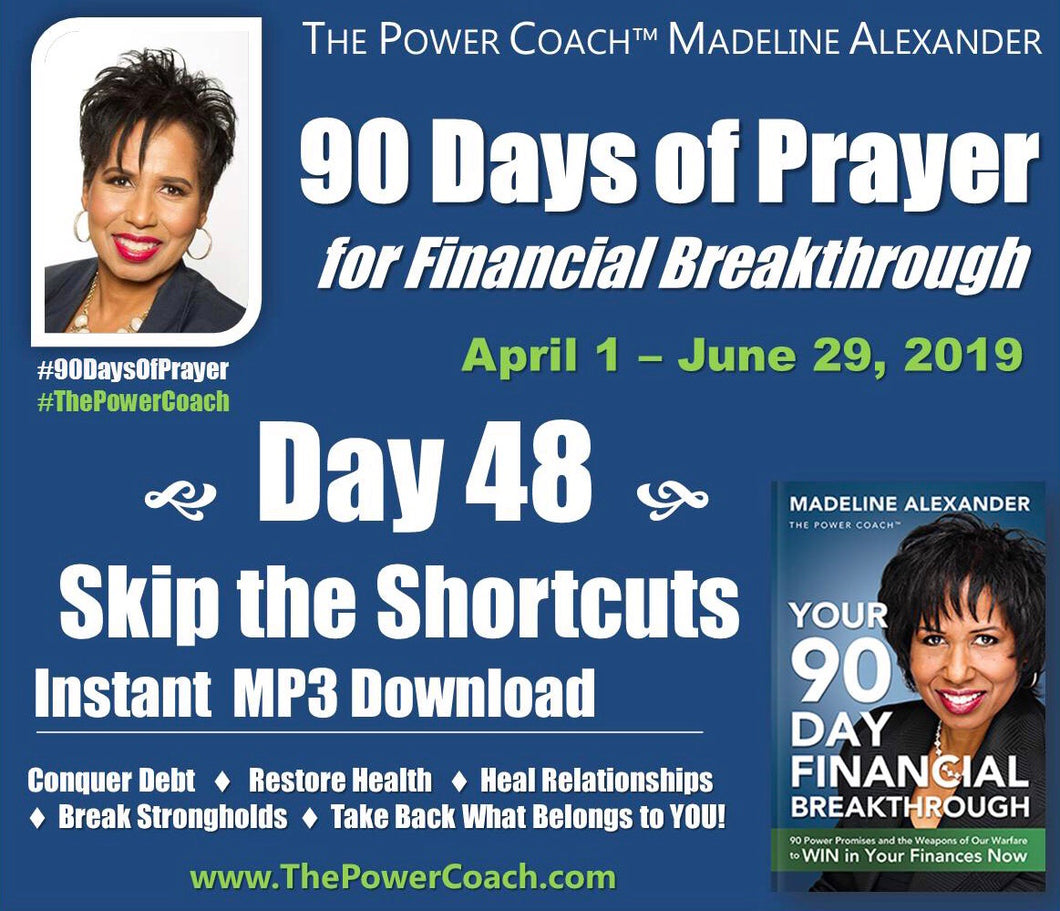 2019: Day 48 - Skip the Shortcuts - 90 Days of Prayer