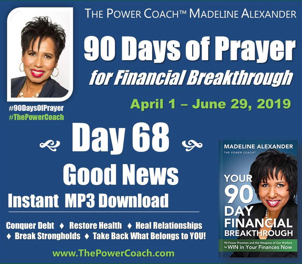 2019: Day 68 - Good News - 90 Days of Prayer
