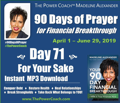 Day 71 - For Your Sake - 90 Days of Prayer