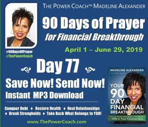 Day 77 - Save Now! Send Now! - 90 Days of Prayer