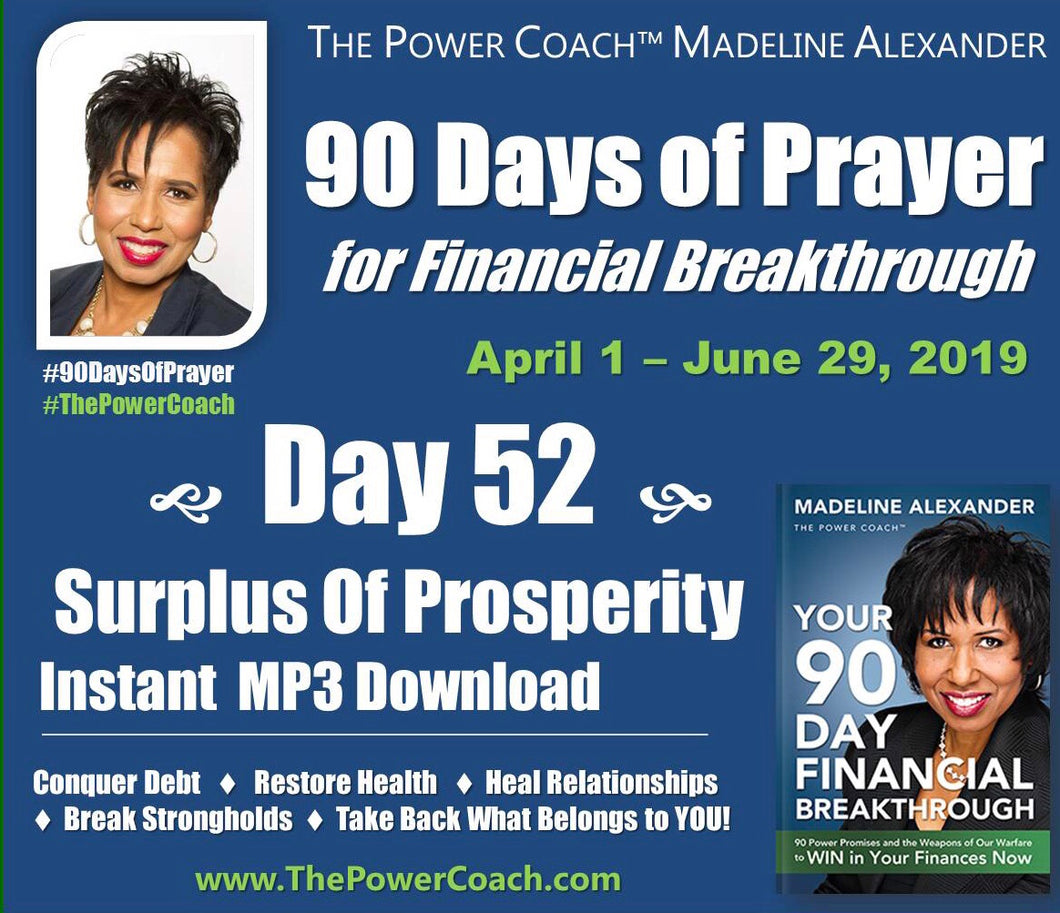 2019: Day 52 - Surplus of Prosperity - 90 Days of Prayer
